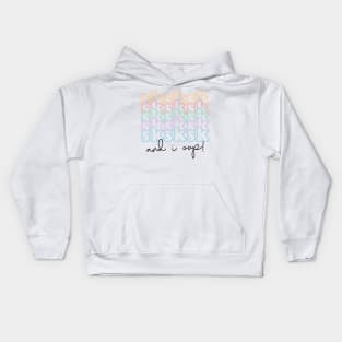 Sksk sksksk and I oop, vsco girl design Kids Hoodie